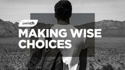 Making Wise Choices