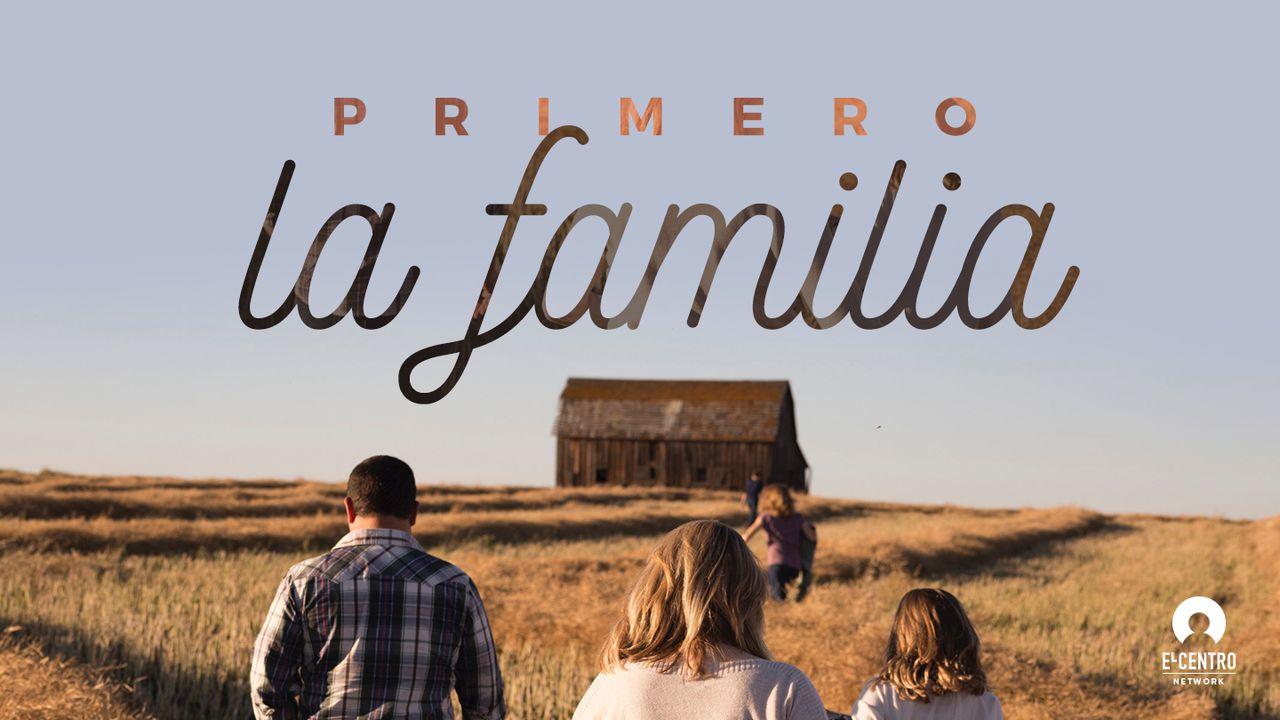 Primero La Familia