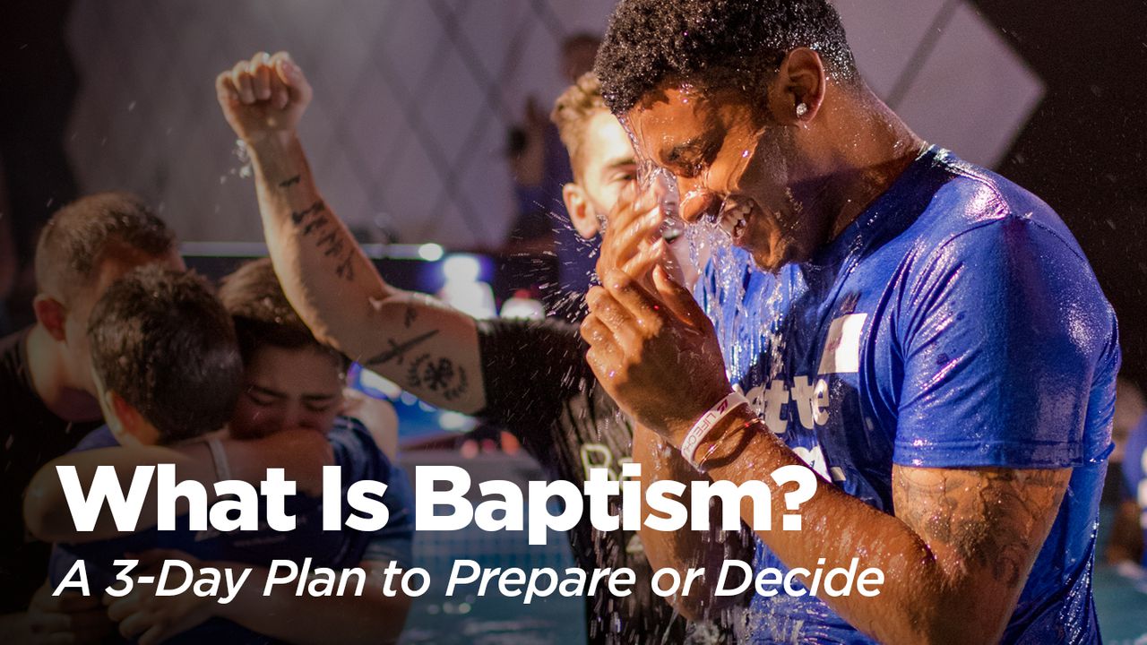 什麼是洗禮？一個幫助你準備或下定決心的3天計劃