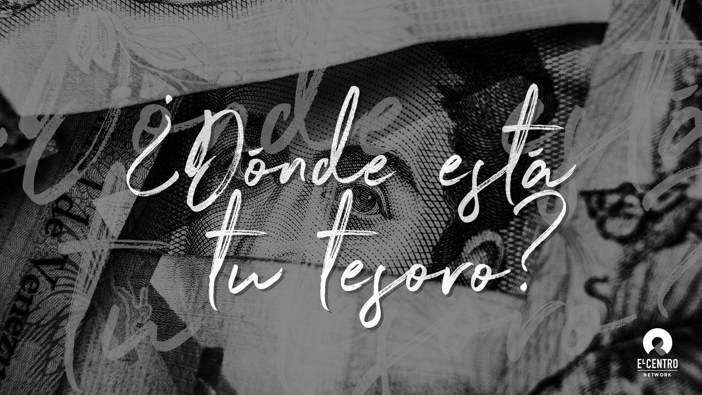 «¿Dónde Está Tu Tesoro?» Mateo 6:24 Romblomanon