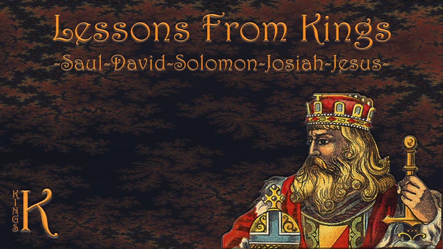 Lessons From Kings