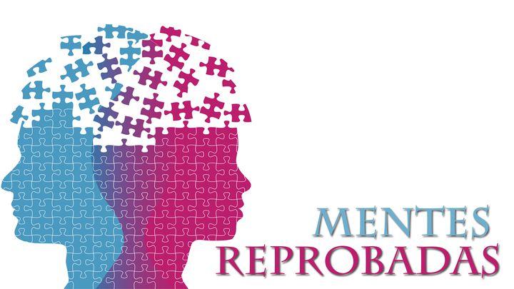 Mentes Reprobadas