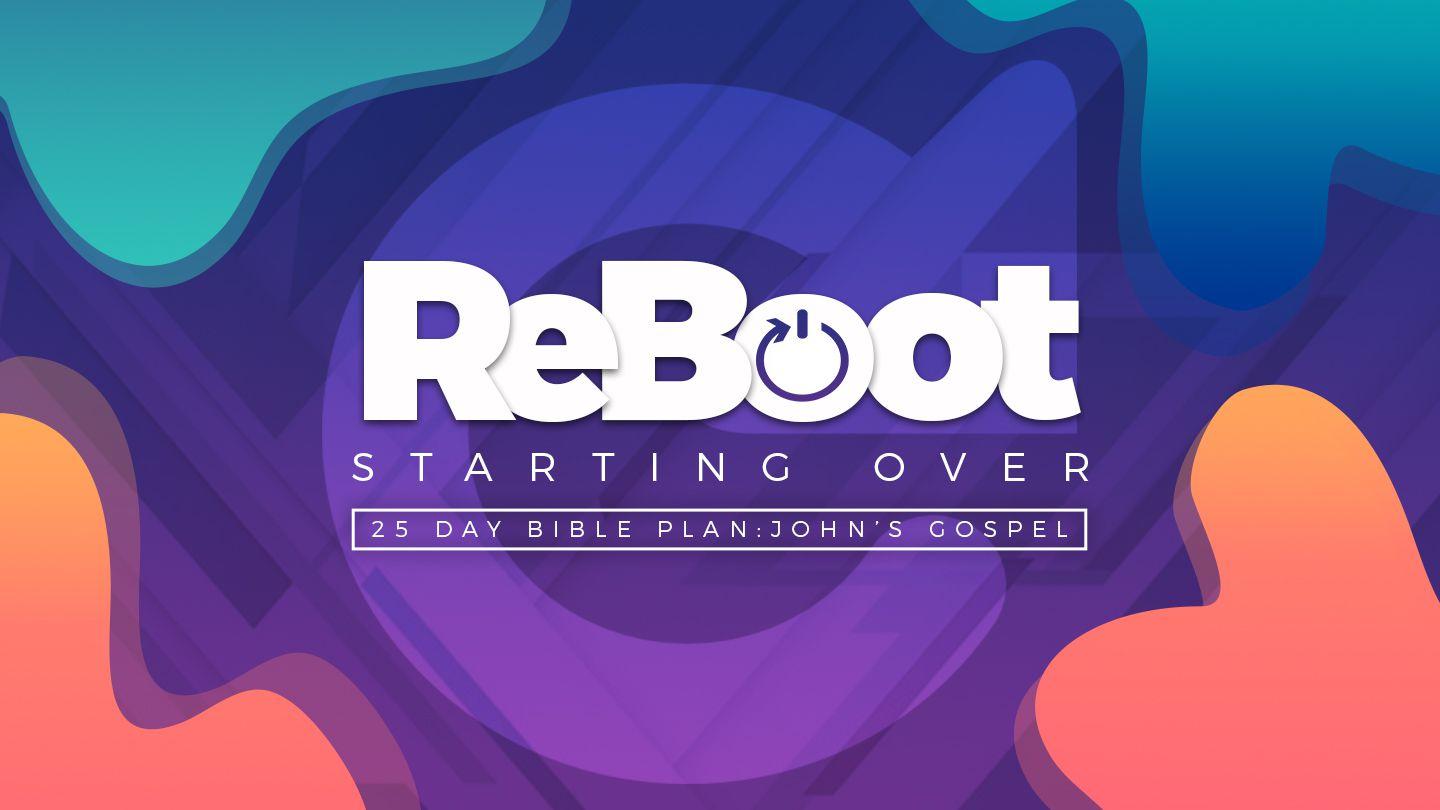 REboot: Starting Over John 7:45-52 King James Version