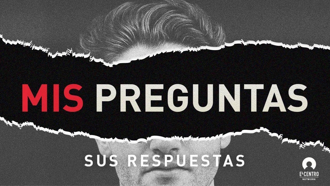 «Mis Preguntas, Sus Respuestas»