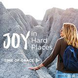 Joy in Hard Places
