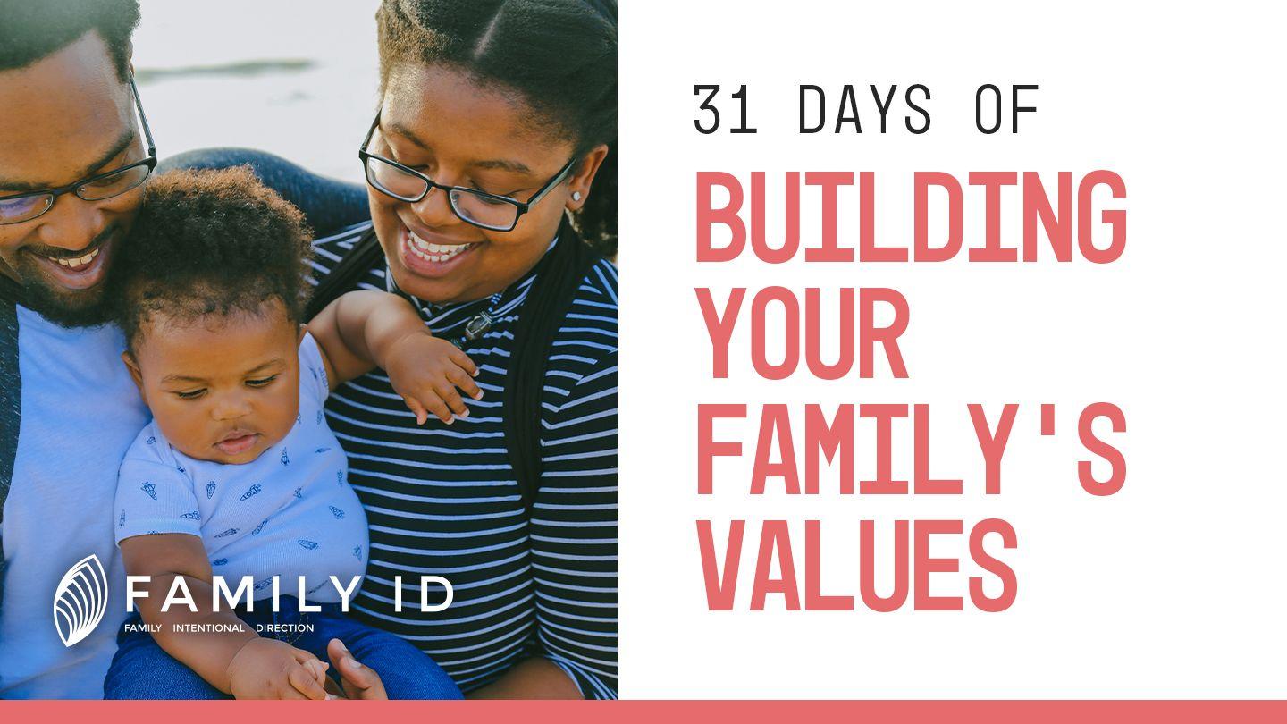 Family Id: 31 Days of Building Your Family's Values 箴言 11:1-14 新標點和合本, 神版