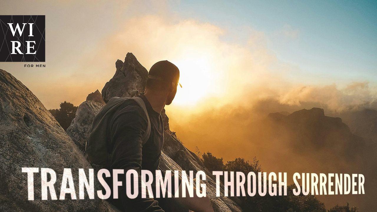 Transforming Through Surrender // Gear Up With God