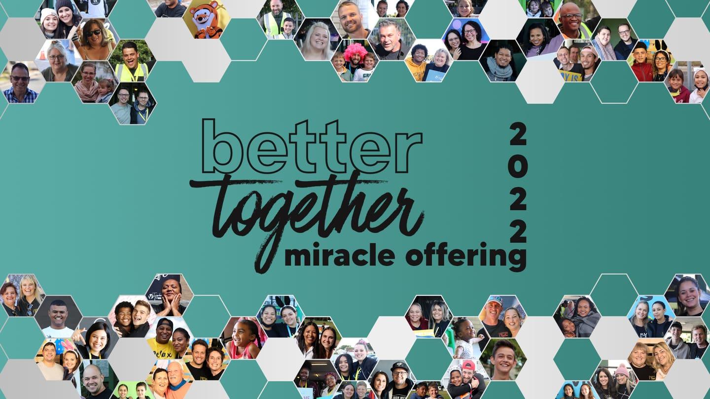 Better Together Miracle Offering