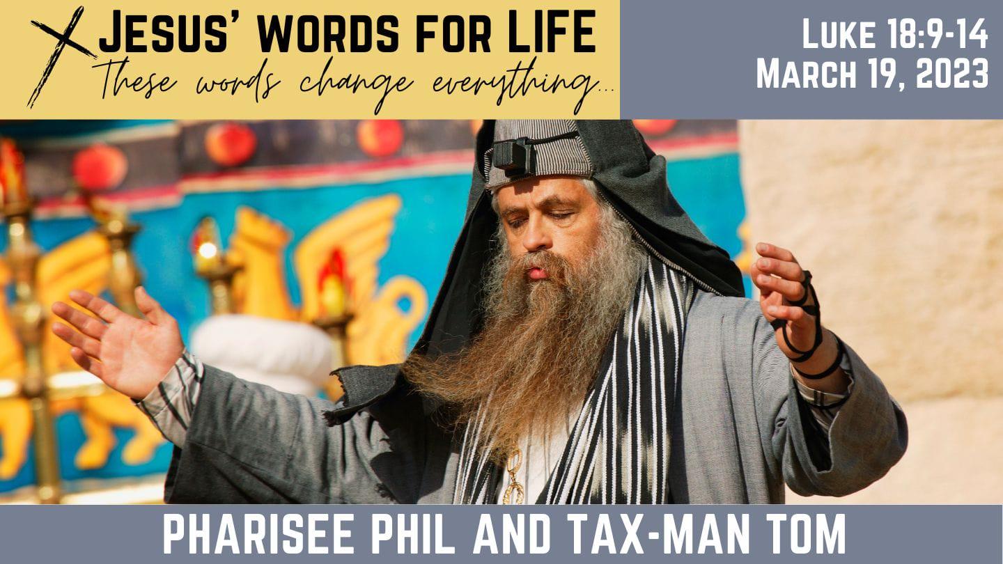 Pharisee Phil And Taxman Tom