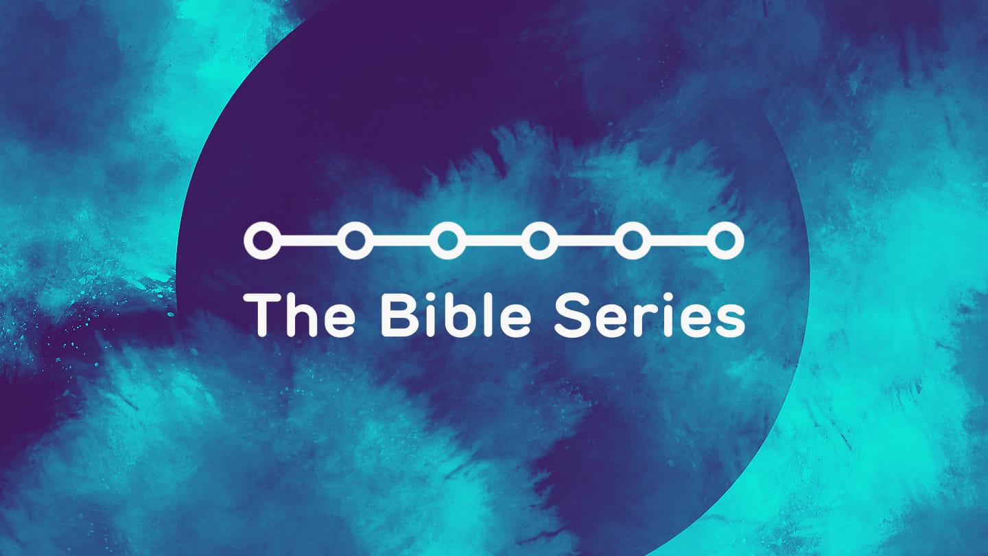 The Bible Series – Part 5