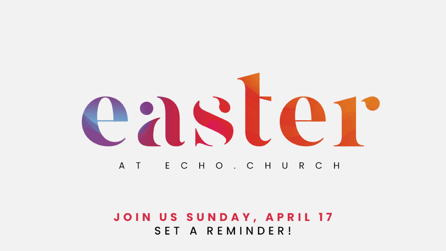 Open the Door 🚪 | EASTER at Echo.Church | Andy Wood
