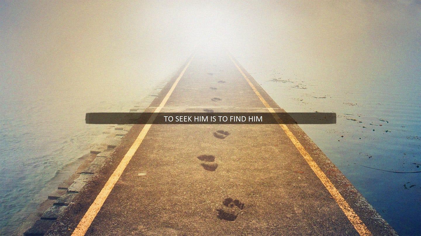 How do I seek after God?
