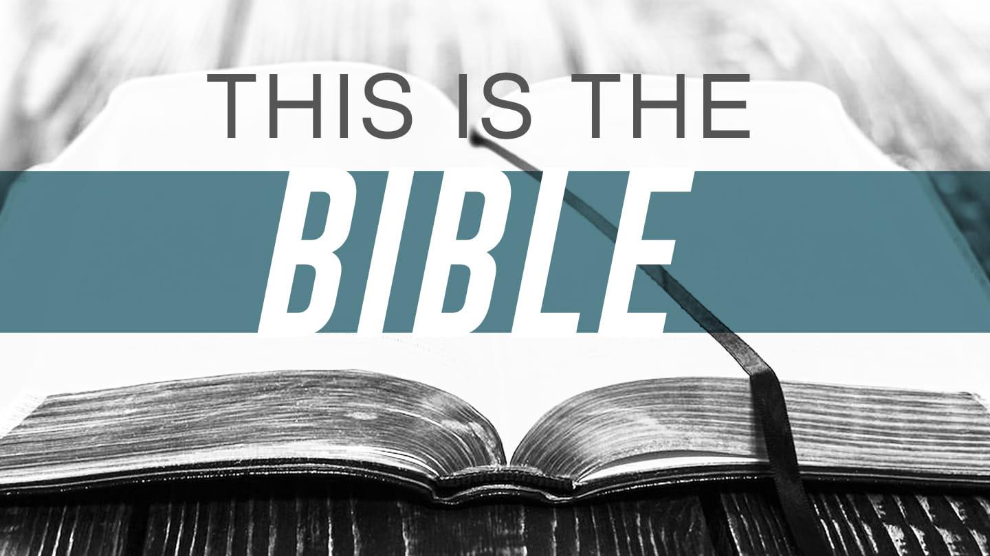 This is the Bible: Can I Believe the Bible, Pastor John Brunette
