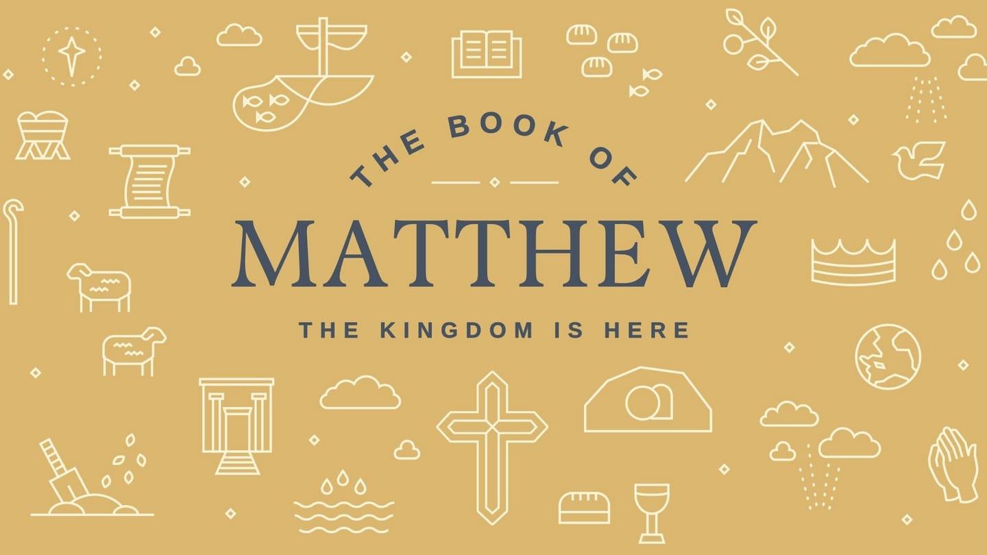 202E // The Book of Matthew //  Living With an Elevated Mindset
