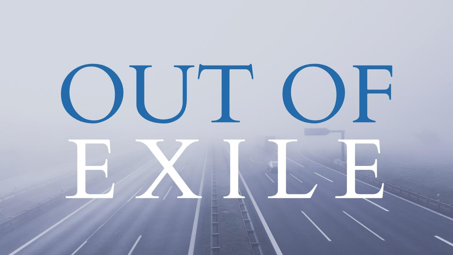 OUT OF EXILE :: How To Pray...