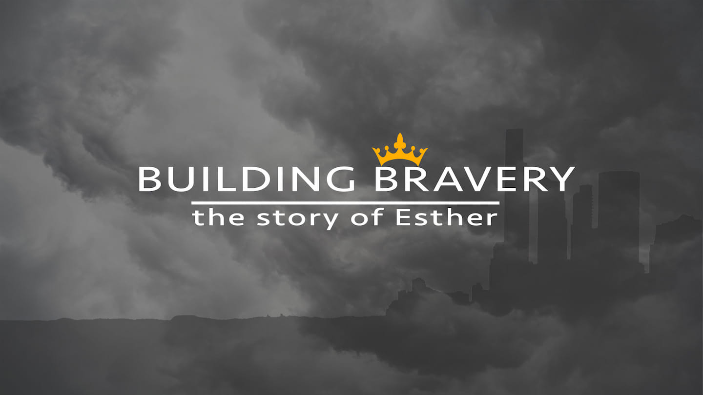 Building Bravery - wk2 (Growing Brave)