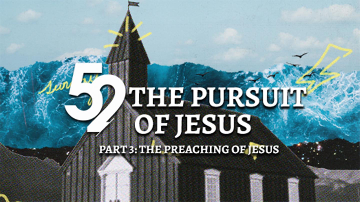 52 | The Pursuit of Jesus: Windmill - Looking Good