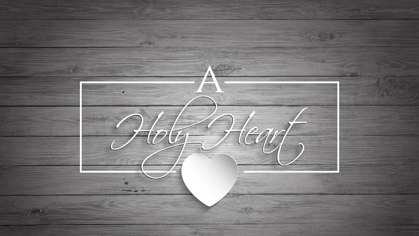 A Holy Heart: Better Than You