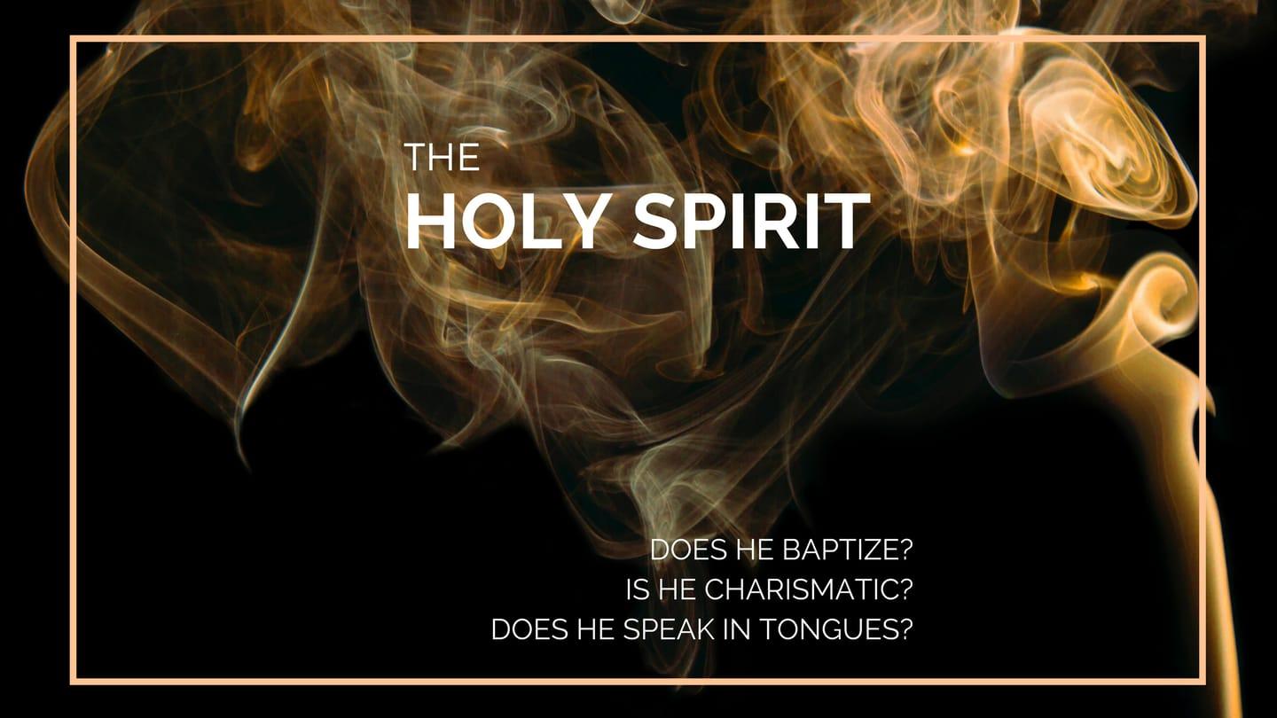 The Holy Spirit - 4 - Ron Burgio
