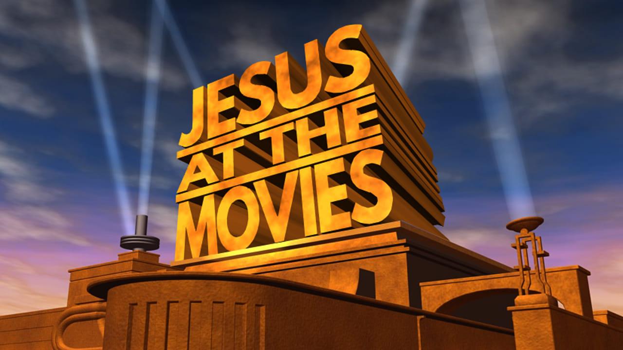 Jesus At The Movies