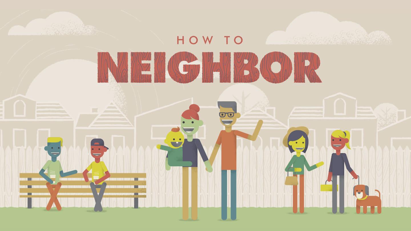 HOW TO NEIGHBOR:  EMPOWER THE POOR