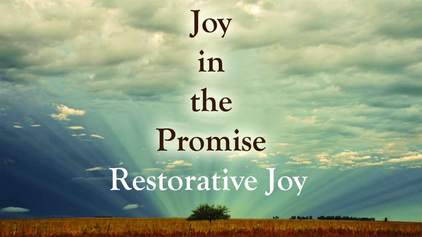 Sunday Service - Message: Restorative Joy