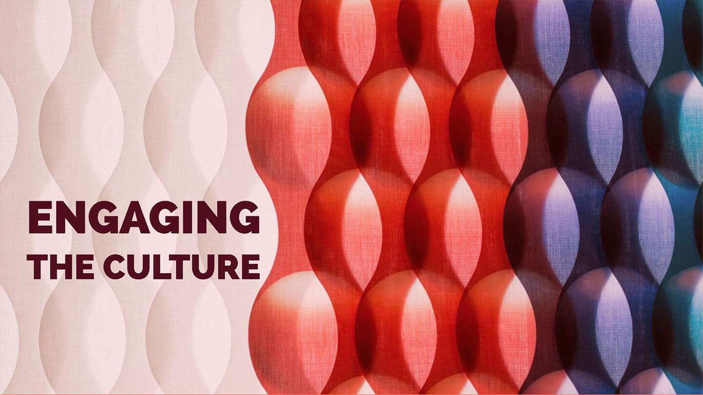 Engaging the Culture | Mike VanMeter | June 23 & 24, 2018