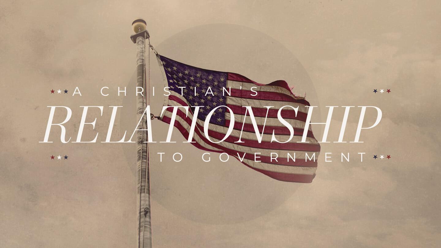 A Christian's Relationship to Government | Dave Hoffman | May 23 & 24, 2020
