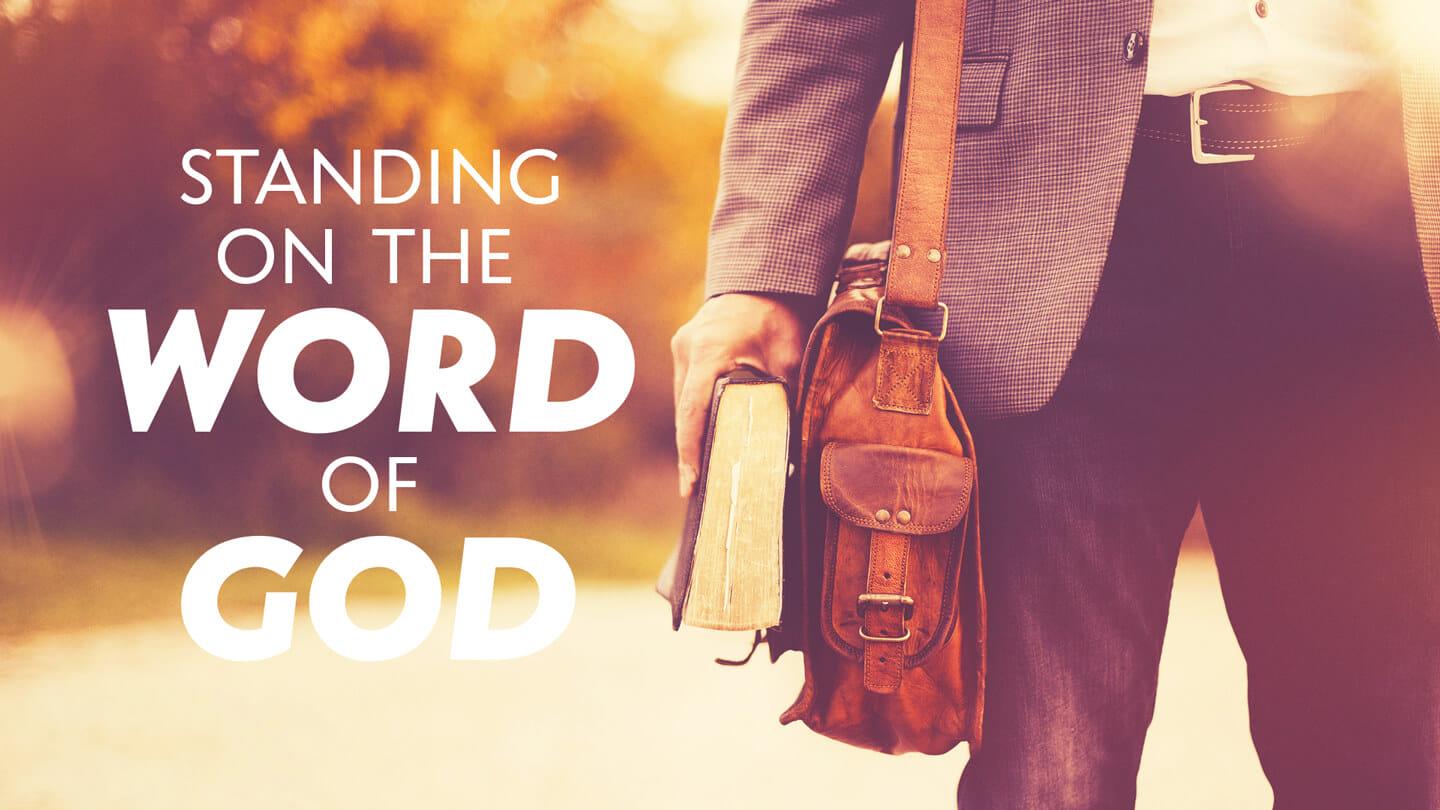 Standing on the Word of God | Mike Van Meter | January 14 & 15, 2023