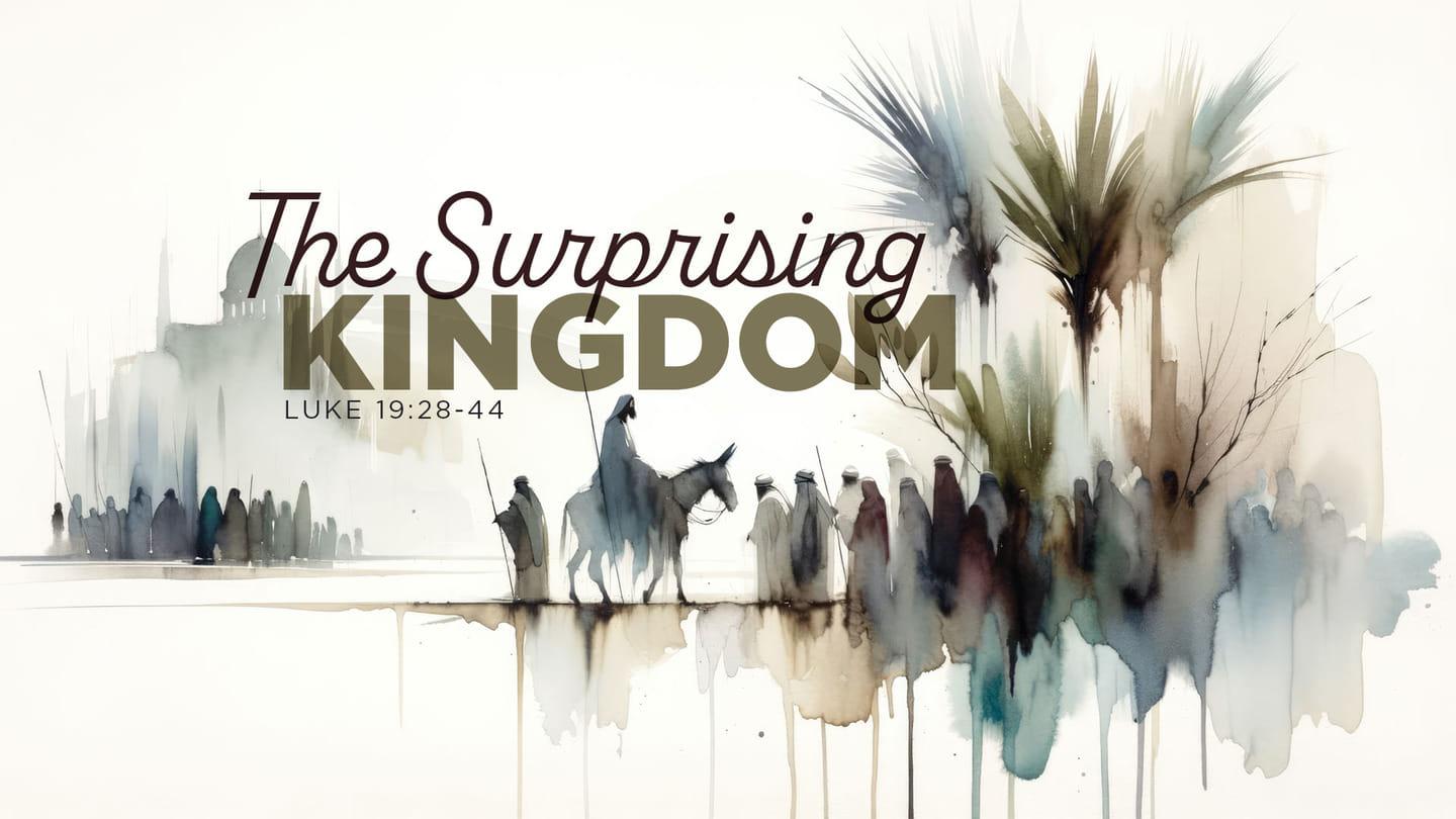 THE SURPRISING KINGDOM