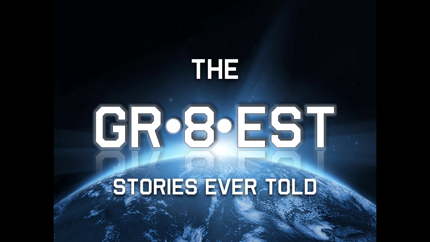 The GR.8.EST Stories Ever Told (pt 2: The Flood)