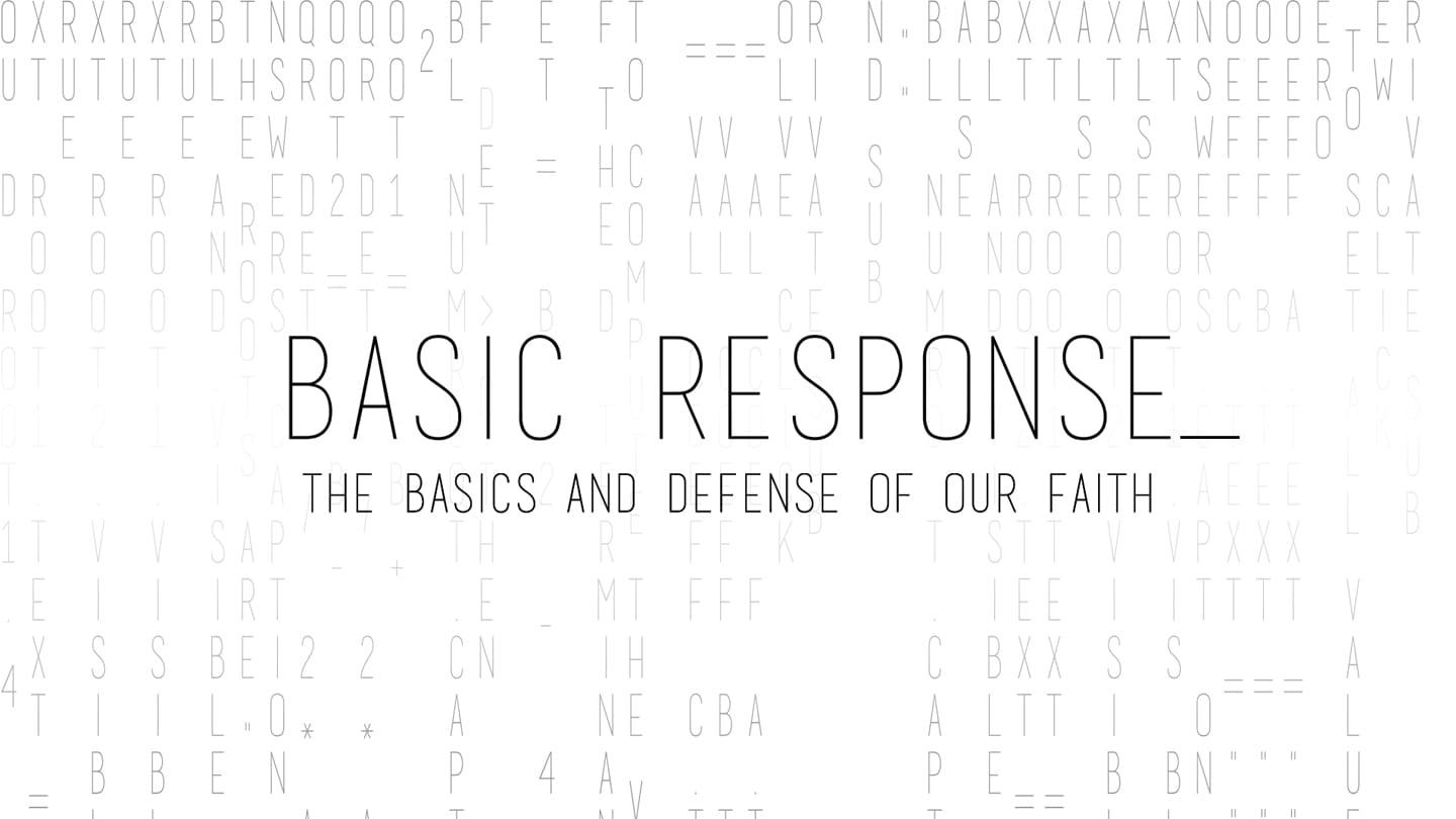 Basic Response - The Bible