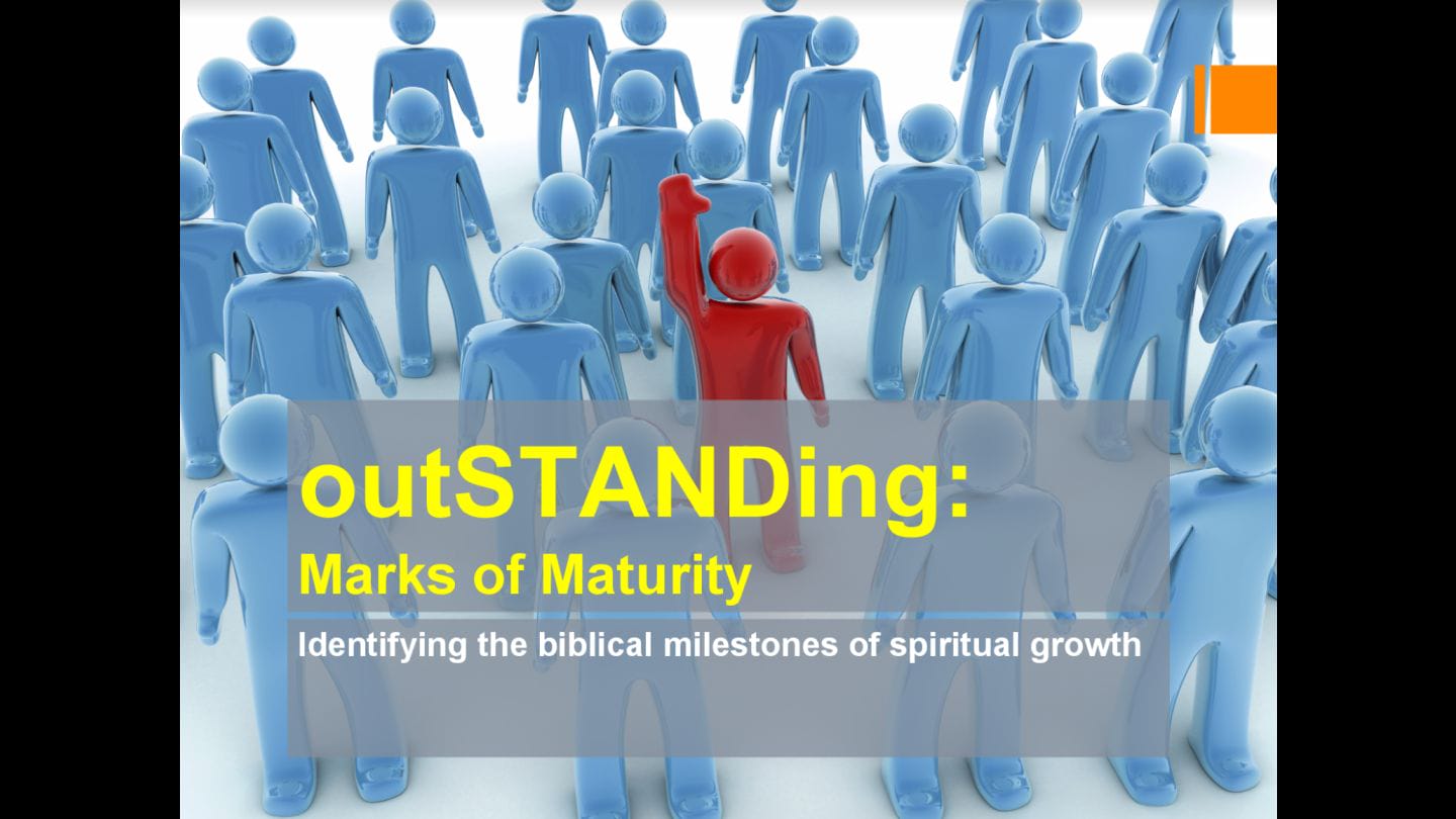 outSTANDing : Marks of Maturity