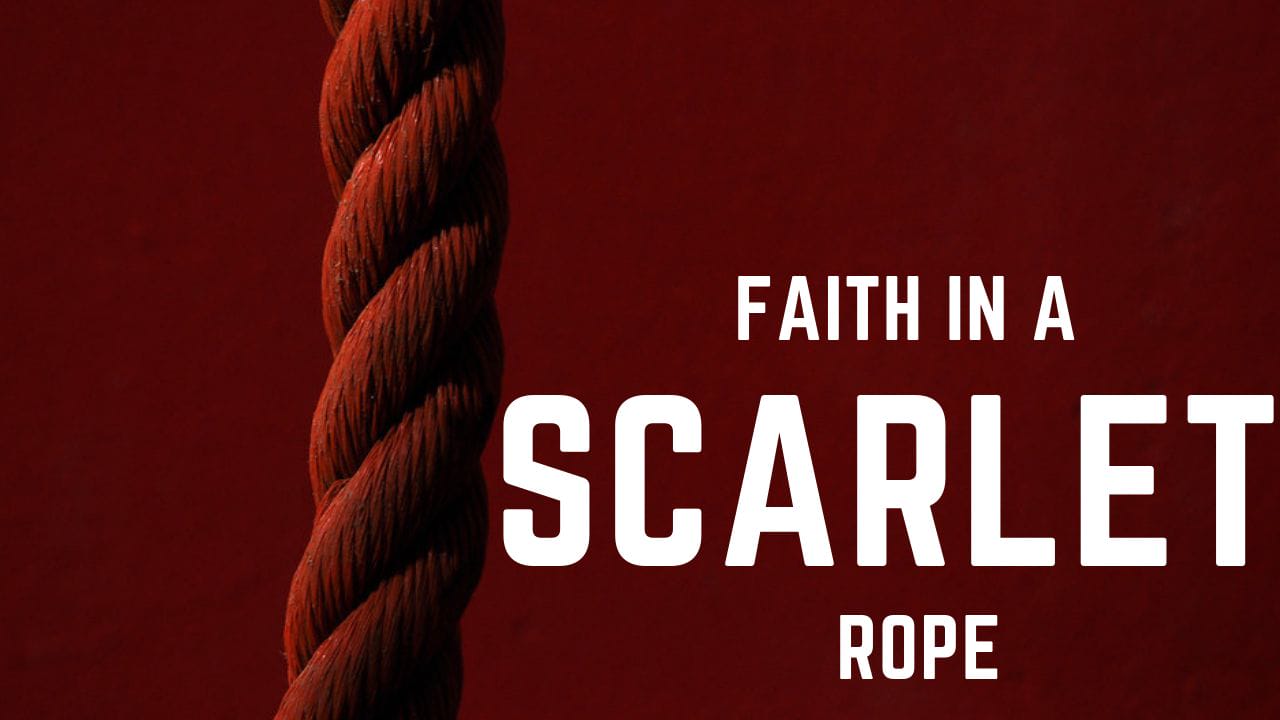 Faith in a Scarlet Rope