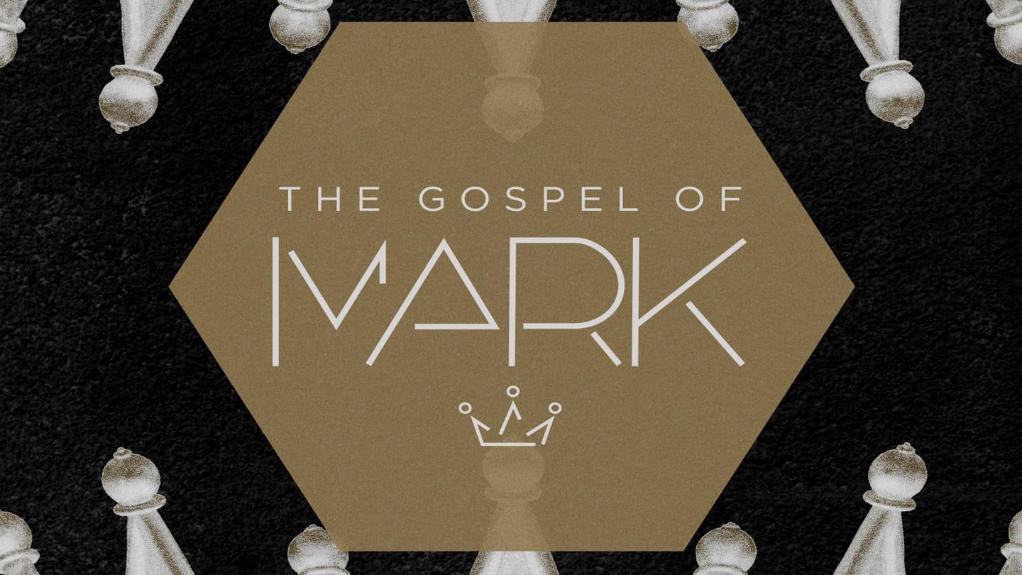 The Gospel of Mark (Pt. 6)