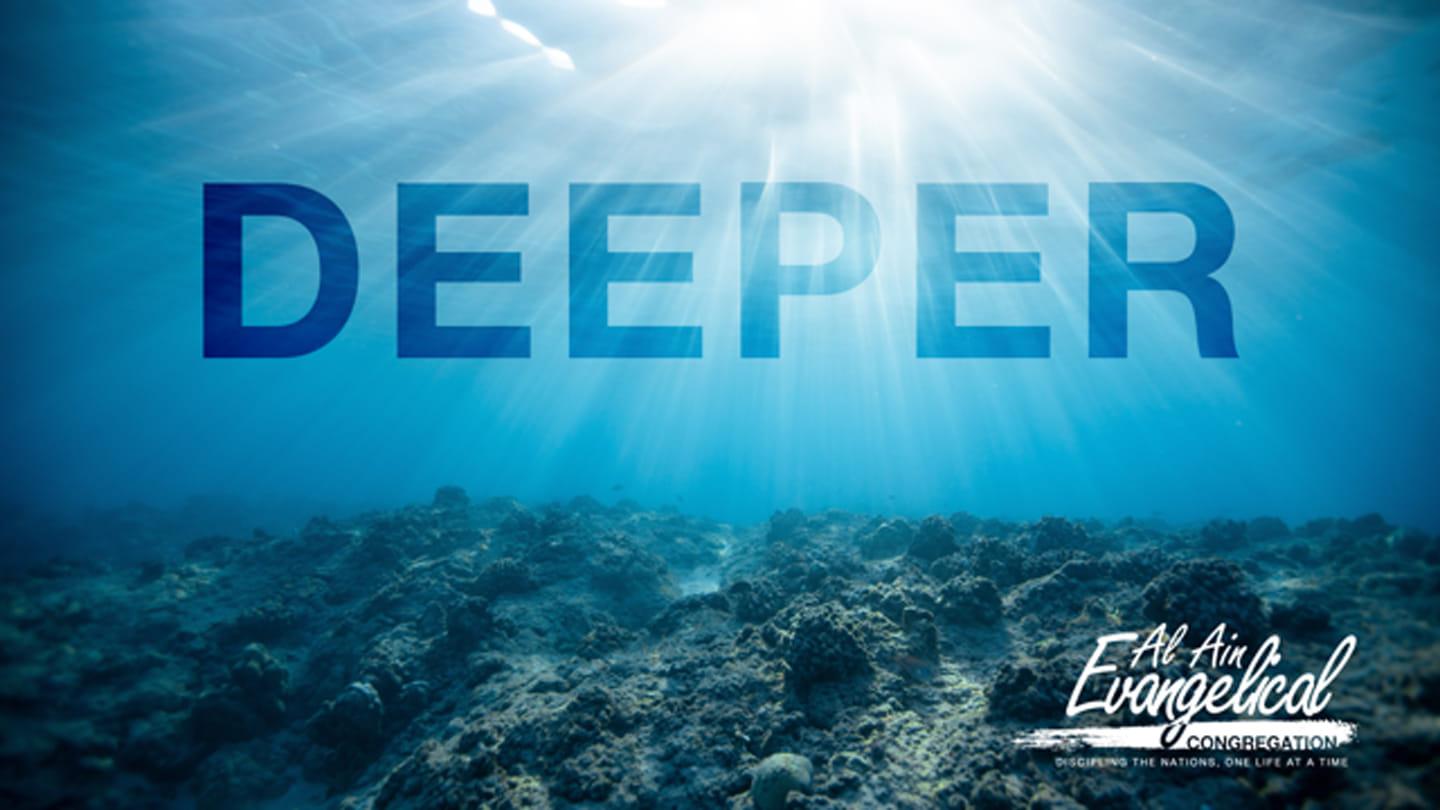 DEEPER : Coming Boldly – and not returning empty