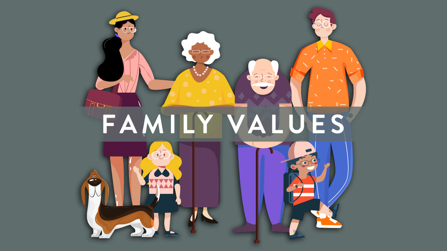 Family Values Part 1