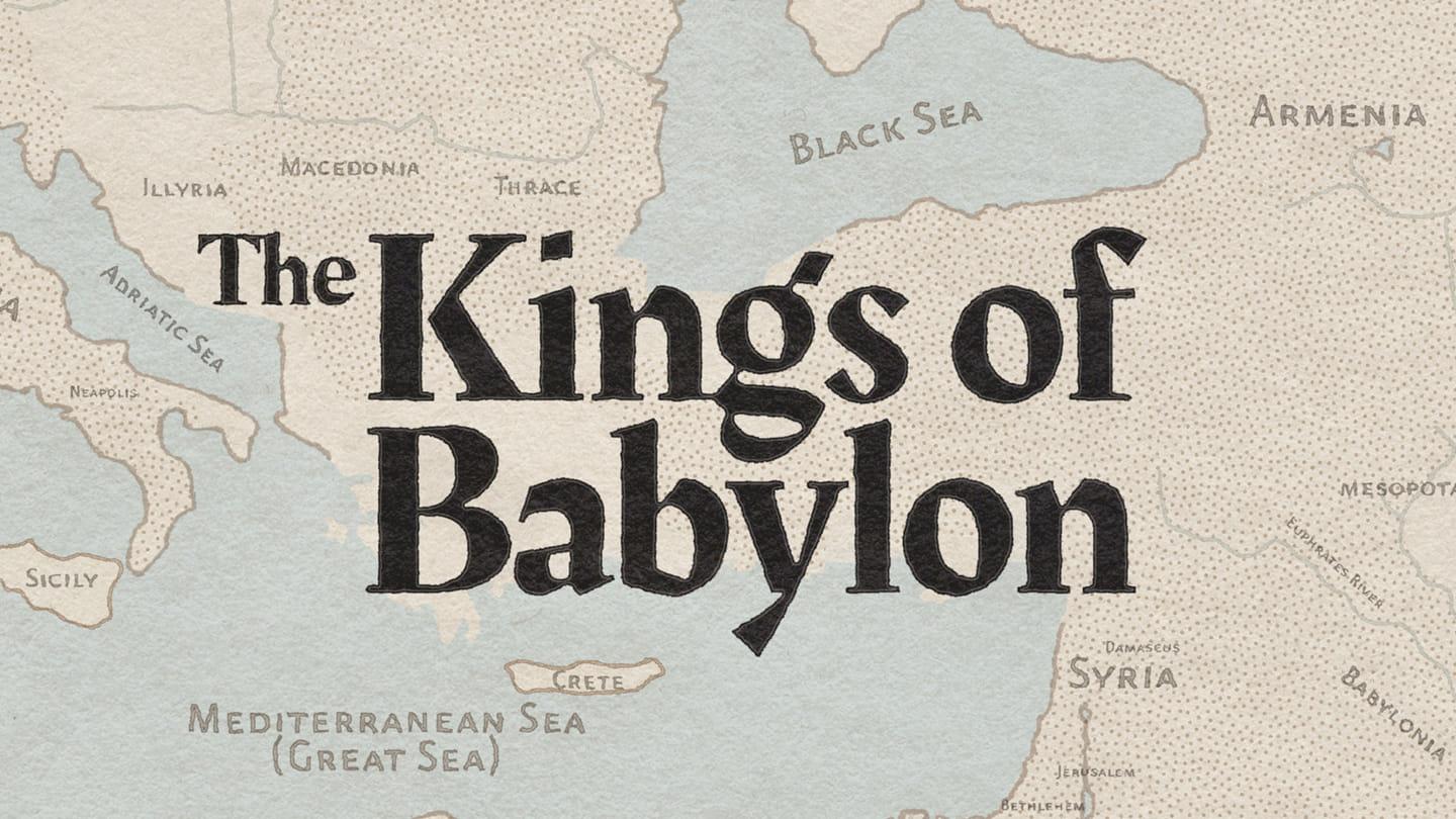The Kings of Babylon | Week 2: The Stubbornness of Pride