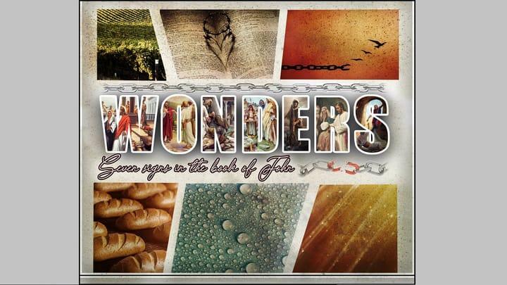 Wonders: The Bread of Life