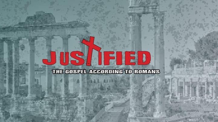 Justified: Romans Reading Plan - Day 10