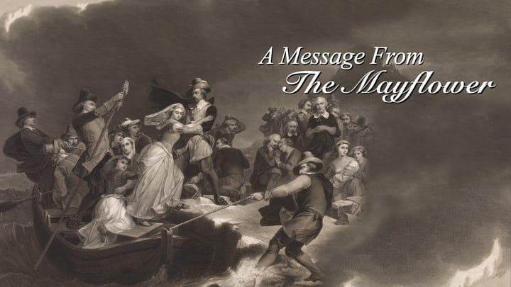 A Message From The Mayflower