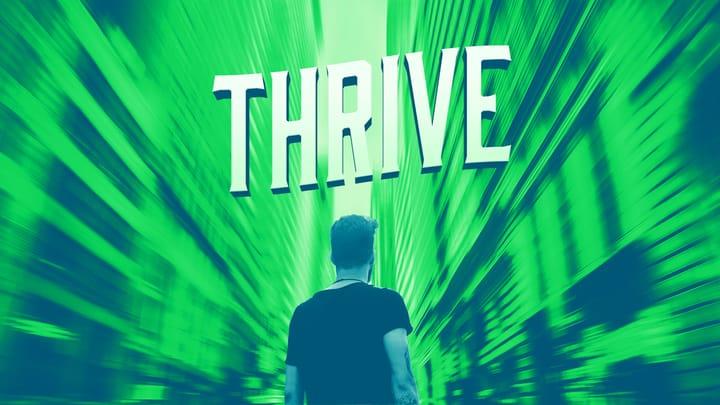 Thrive | Courageous Conviction
