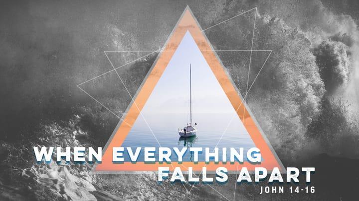 When Everything Falls Apart | How to Pray When Everything Falls Apart