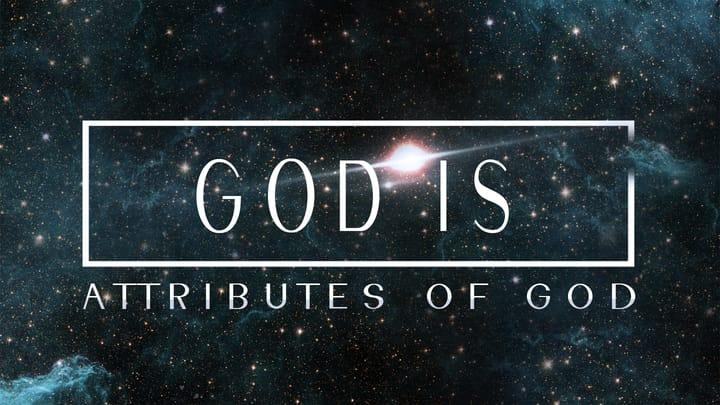 God Is: I Am – The Self Existence and Self-Sufficiency of God