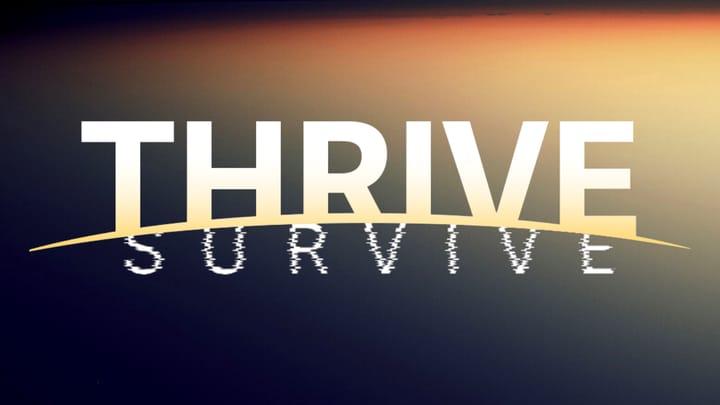 THRIVE OVER SURVIVE - Living a Jesus-Centered Life - Week 5