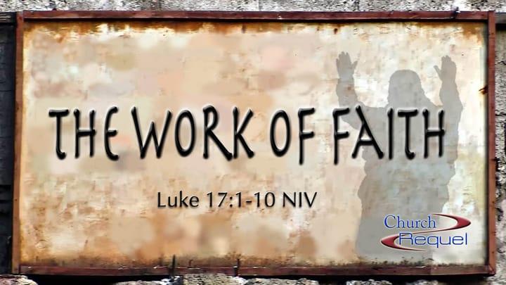 The Work Of Faith