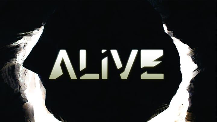 Alive: Alive in Christ