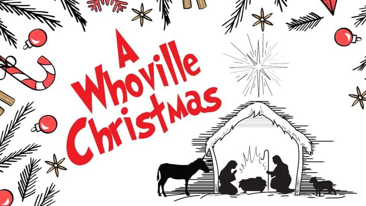 A Whoville Christmas: Who Do We Celebrate Tonight?