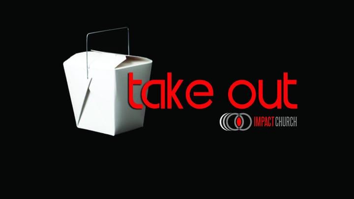 Take Out Pt 5 - GIVE