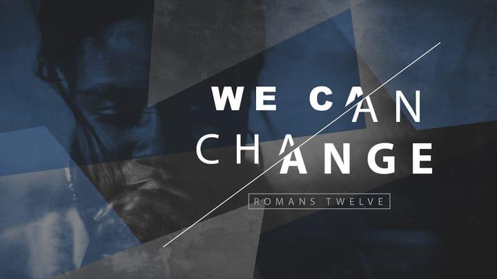 We Can Change - August 23 | Downtown